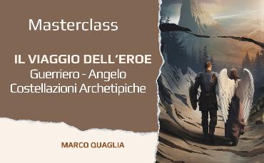 MASTERCLASS-LIVE-ZOOM: Il Viaggio dell'eroe - Guerriero e Angelo Custode (la Responsabilità)