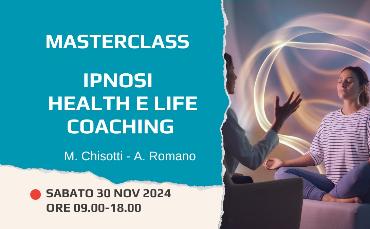 MASTERCLASS-LIVE-ZOOM:  Ipnosi - Health e Life Coaching