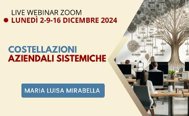 WEBINAR-LIVE-ZOOM - Le Costellazioni Aziendali sistemiche